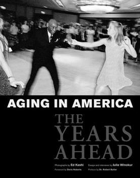 Hardcover Aging in America: The Years Ahead Book
