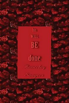Paperback his WILL Be Done Book