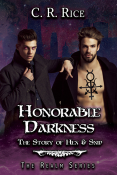 Paperback Honorable Darkness: Story of Hex and Snip Book