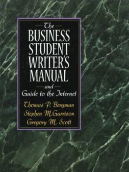 Paperback The Business Student Writer's Manual and Guide to the Internet Book