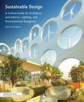 Sustainable Design: A Critical Guide - Book  of the Architecture Briefs