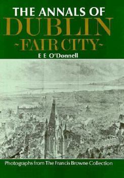 Hardcover The Annals of Dublin: Fair City Book