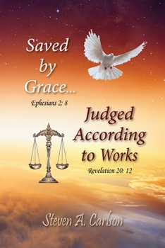 Paperback Save by Grace...Judged According to Works Book