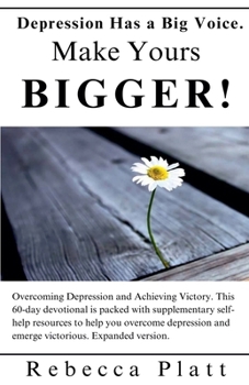 Paperback Depression Has a Big Voice. Make Yours Bigger! Book