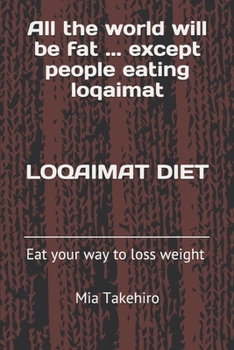 Paperback Loqaimat diet: Eat your way to weight loss Book