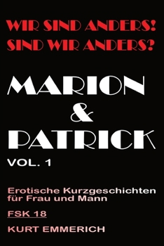 Paperback Wir Sind Anders! Sind Wir Anders?: Marion Und Patrick [German] Book