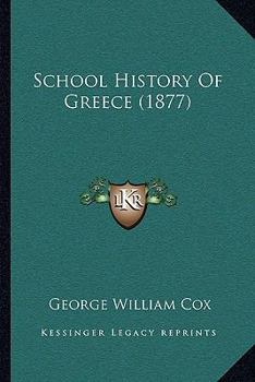 Paperback School History Of Greece (1877) Book