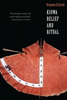 Kiowa Belief and Ritual - Book  of the Studies in the Anthropology of North American Indians