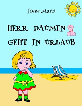 Paperback Herr Daumen Geht in Urlaub [German] Book