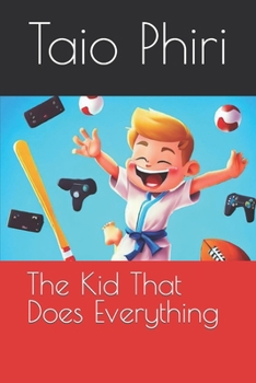 Paperback The Kid That Does Everything Book