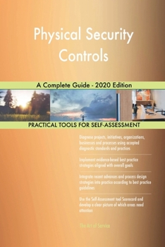 Paperback Physical Security Controls A Complete Guide - 2020 Edition Book