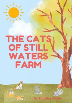 Paperback The Cats of Still Waters Farm Book