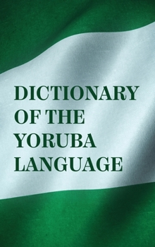 Hardcover Dictionary Of The Yoruba Language Hardcover Book
