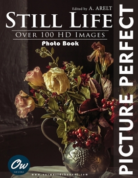 Still Life: Picture Perfect Photo Book