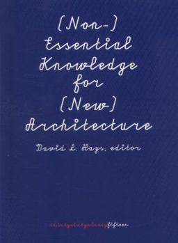 Paperback (Non-)Essential Knowledge for (New) Architecture: 306090, Volume 15 (306090, 15) Book