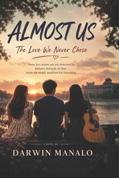 Paperback Almost Us: The Love We Never Chose Book