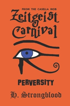 Paperback Zeitgeist Carnival Perversity Book