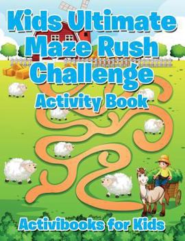Paperback Kids Ultimate Maze Rush Challenge Activity Book