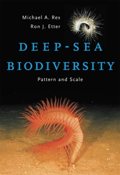 Hardcover Deep-Sea Biodiversity: Pattern and Scale Book