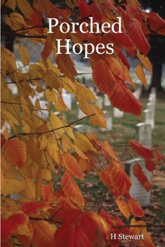 Paperback Porched Hopes Book