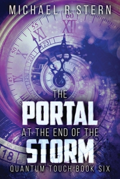 The Portal At The End Of The Storm: Large Print Edition