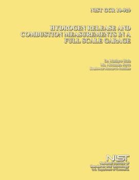 Paperback Nist Gcr 10-929: Hydrogen Release and Combustion Measurements in a Full Scale Garbage Book