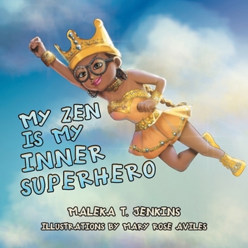 Paperback My Zen Is My Inner Superhero Book