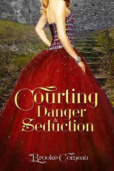 Paperback Courting, Danger, & Seduction Book