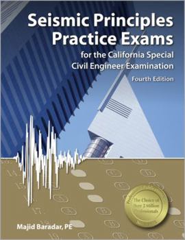 Paperback Seismic Principles Practice Exams for the California Special Civil Engineer Examination Book