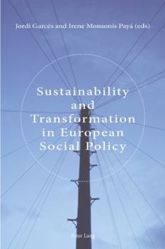 Paperback Sustainability and Transformation in European Social Policy Book