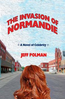 Paperback The Invasion of Normandie: A Novel of Celebrity Book