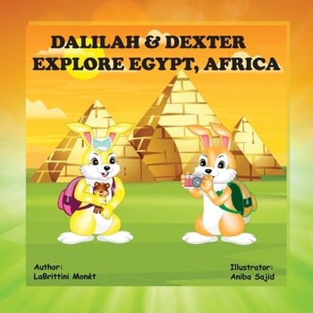 Paperback Dalilah & Dexter Explore Egypt, Africa Book