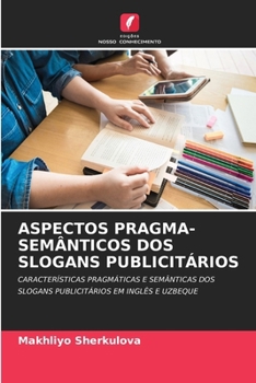 Paperback Aspectos Pragma-Semânticos DOS Slogans Publicitários [Portuguese] Book