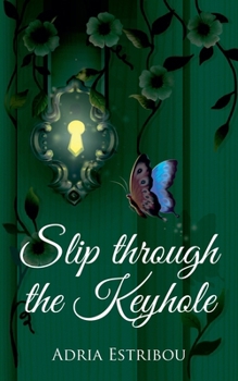 Paperback Slip Through the Keyhole Book