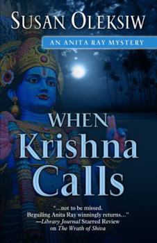 When Krishna Calls - Book #4 of the Anita Ray