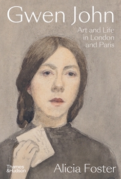 Hardcover Gwen John: Art and Life in London and Paris Book