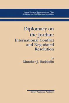 Paperback Diplomacy on the Jordan: International Conflict and Negotiated Resolution Book