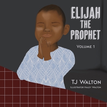 Paperback Elijah The Prophet: Volume 1 Book