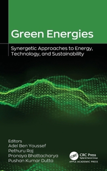Green Energies: Synergetic Approaches to Energy, Technology, and Sustainability