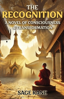 Paperback The Recognition: A Novel Of Consciousness & Transformation Book