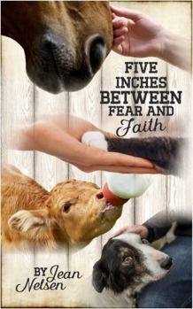 Paperback Five Inches Between Fear and Faith Book