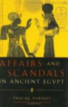Hardcover Affairs and Scandals in Ancient Egypt Book