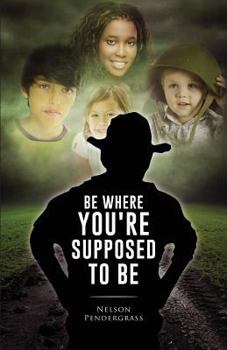 Paperback Be Where You're Supposed To Be Book