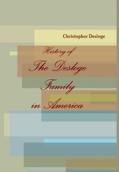 Hardcover History of The Desloge Family in America Book