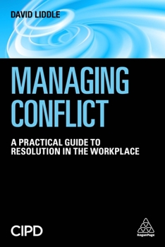 Paperback Managing Conflict: A Practical Guide to Resolution in the Workplace Book