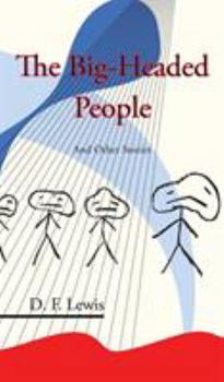 Hardcover The Big-Headed People and Other Stories Book