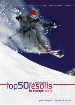 Paperback Top 50 Ski & Snowboard Resorts in Europe Book