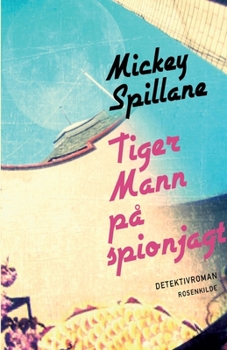 Paperback Tiger Mann på spionjagt [Danish] Book