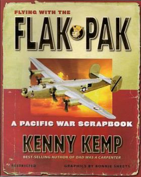 Paperback Flying with the Flak Pak: A Pacific War Scrapbook Book