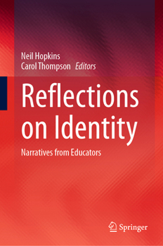 Hardcover Reflections on Identity: Narratives from Educators Book